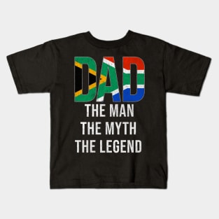 South African Dad The Man The Myth The Legend - Gift for South African Dad With Roots From South African Kids T-Shirt